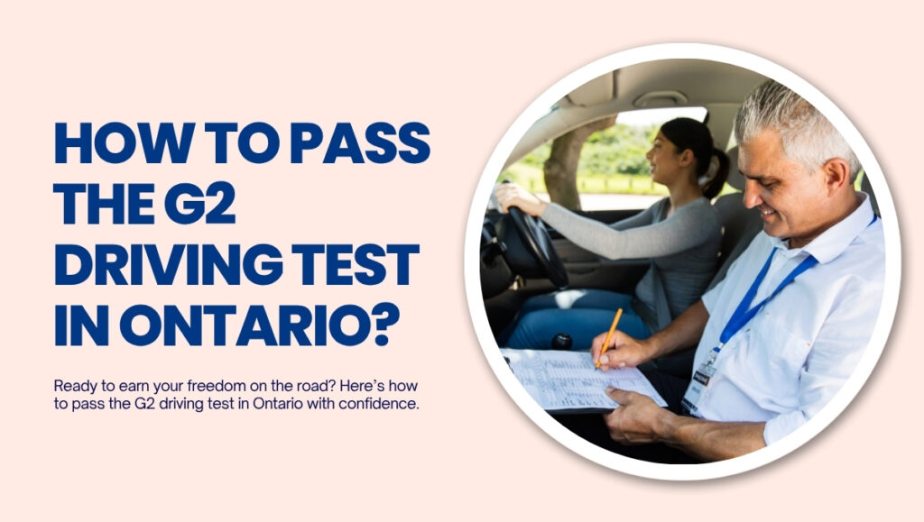 How to Pass the G2 Driving Test in Ontario