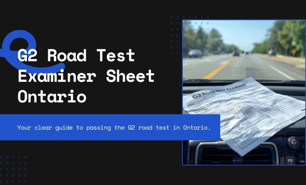 G2 Road Test Examiner Sheet Ontario