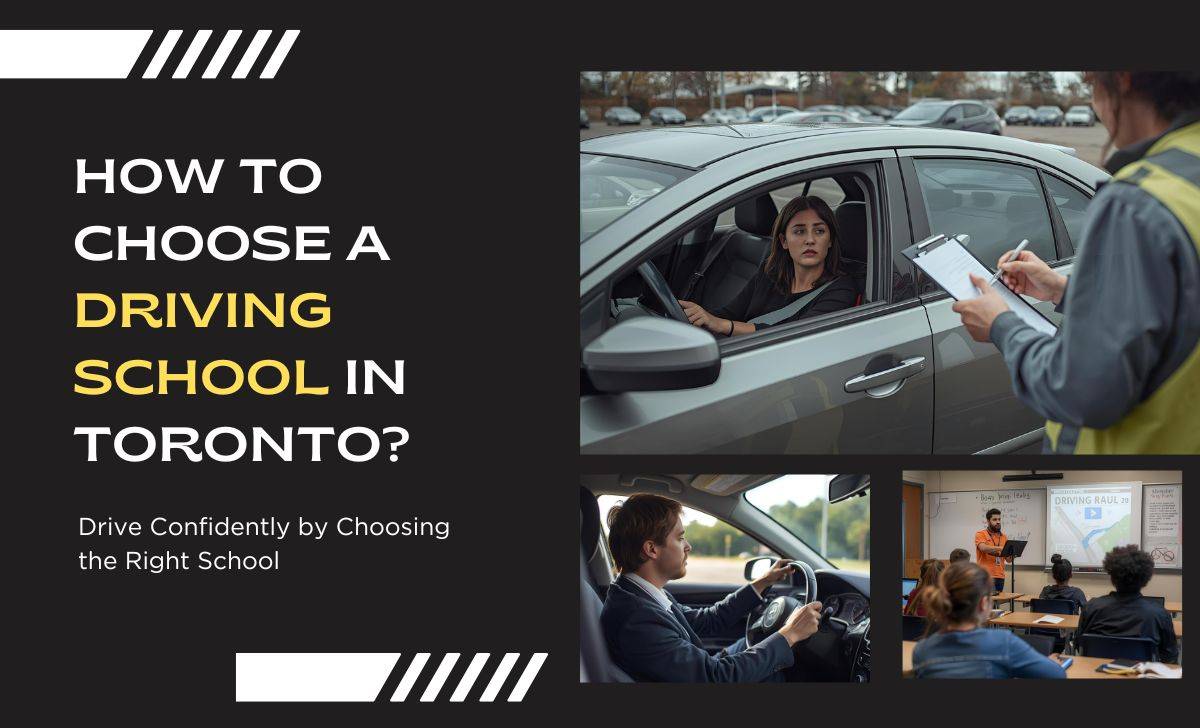 How to Choose A Driving School in Toronto